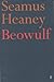 Beowulf: A New Translation ~ Seamus Heaney