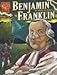 Benjamin Franklin: An American Genius (Graphic Library: Graphic Biographies)