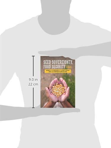 Seed Sovereignty, Food Security: Women in the Vanguard of the Fight against GMOs and Corporate Agric - //medicalbooks.filipinodoctors.org