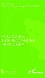 Politique et indépendances africaines