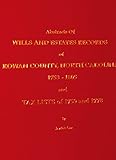 Front cover for the book Abstracts of the minutes of the Court of Pleas and Quarter Sessions, Rowan County, North Carolina by Jo White Linn