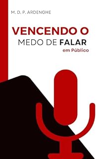 Livro Vencendo o Medo de Falar em Público