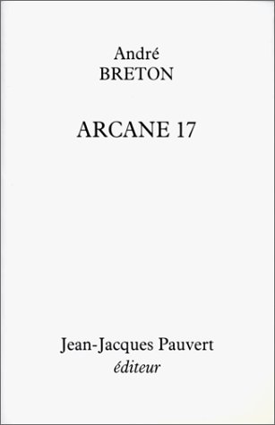 ARCANE 17 by André Breton