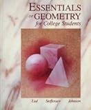 Essentials of Geometry for College Students, Lial, Margaret L. and Steffensen, Arnold R., 0673384195