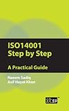 ISO 14001 Step By Step: A Practical Guide