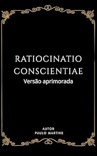 Livro RATIOCINATIO CONSCIENTIAE: Versão aprimorada