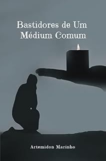 Livro Bastidores de um Médium comum
