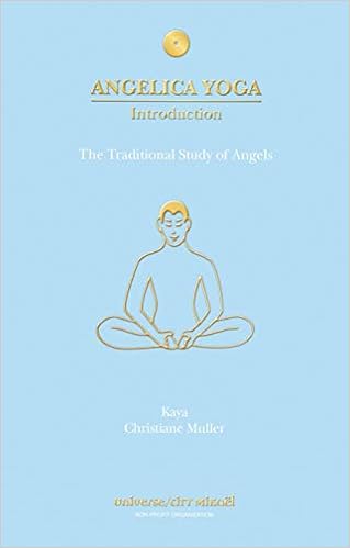 Angelica Yoga Introduction Kaya Christiane Muller Gabriell 9782923097633 Amazon Com Books