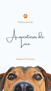 Livro Rotina de Cão: As aventuras de Lico