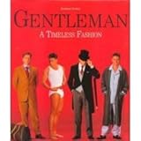 Gentleman: A Timeless Fashion by