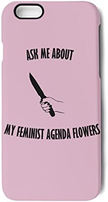 Hoganjk Shjfn Ask Me About My Feminist Agenda Flowers Phone Case For Iphone6/6p/6s/6sp/7/7p/8/8p Shockproof Case