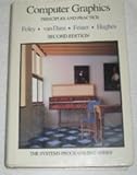 Computer Graphics : Principles and Practice, Foley, James D., 0201121107