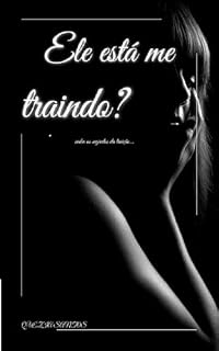 Livro Ele está me traindo?