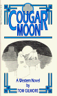 Cougar Moon, Gilmore, Tom, 1879352095