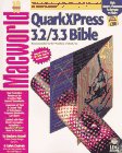 MacWorld Quarkxpress 3.2/3.3 Bible, Assadi, Barbara and Gruman, Galen, 1878058851