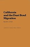 California and the Dust Bowl Migration, Stein, Walter J., 083716267X