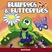 Bullfrogs & Butterflies 4-CD Set
