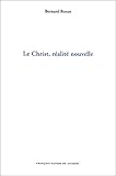 Le Christ, réalité nouvelle by