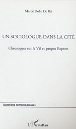 Un  sociologue dans la cité