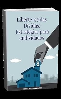 Livro Liberte-se das Dívidas: Estratégias para endividados