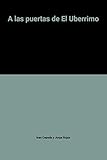 Paperback A las puertas de El Ubérrimo Book