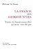 La France des opportunités: Toutes les bonnes nouvelles qu'on ne vous dit pas (Manitoba / Entreprises et société) (French Edition) by 