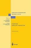 Complex Abelian Varieties, Lange, Herbert and Birkenhake, Christina, 0387547479