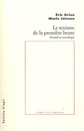 Le  sexisme de la première heure