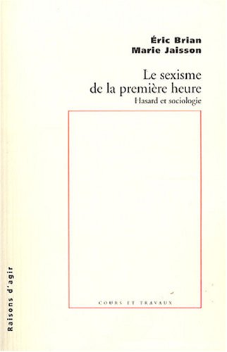 Le  sexisme de la première heure