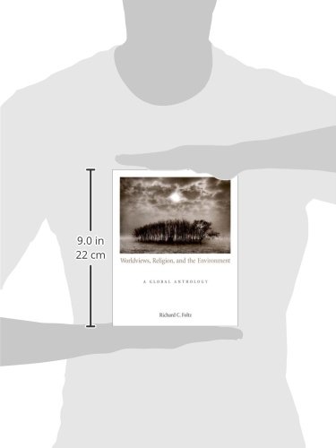 Worldviews, Religion, and the Environment: A Global Anthology