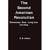 The Second American Revolution