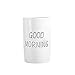 Kelake White Ceramic Tumbler for Bathroom Toothbrush, Water, Milk, Drinks - 280 ml Good Morning Cup for Couples - Christmas Birthday