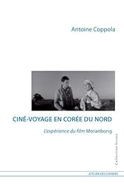 Ciné-voyage en Corée du Nord
