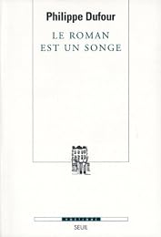Le  roman est un songe