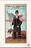 Paperback Plunkitt of Tammany Hall: A Series of Very Plain Talks on Very Practical Politics Book