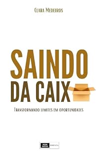 Livro Saindo da Caixa: Transformando Limites em oportunidades