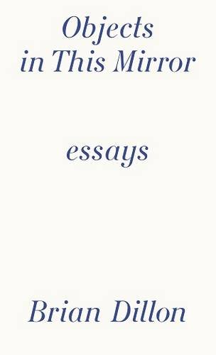 Objects in This Mirror (Sternberg Press)
