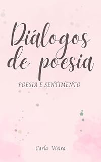 Livro Diálogos de poesia: Poesia e sentimento