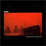 Interpol Album: «Say Hello to the Angels» (Front side)