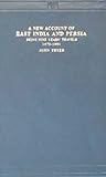 New Account of the East India and Persia Being 9 Years' Travels, 1672-1681, Fryer, John, 8120607961