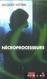 Image de Nécroprocesseurs
