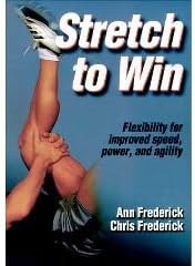Stretch to Win by Ann Frederick and Chris Frederick - Book