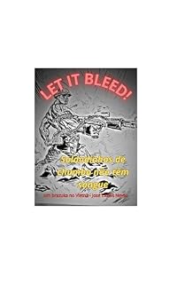 Livro SOLDADINHOS DE CHUMBO NÃO TÊM SANGUE: a saga e o horror de um "brazuka" como "grunt" na Guerra do Vietnã