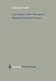 Image de Convergence After Divergence? Regional Growth in Europe