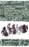 Soviet Literary Culture in the 1970s : The Politics of Irony, Vishevsky, Anatoly, 0813012252