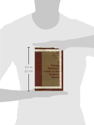 A Young Muslim's Guide to the Modern World A Young Muslim's Guide to the Modern World Paperback Kindle Hardcover