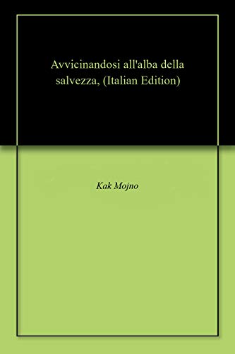 Amazoncom Avvicinandosi Allalba Della Salvezza Italian