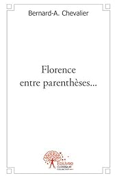 Florence, entre parenthèses