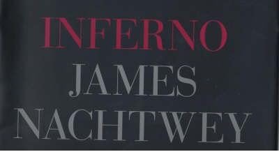 [INFERNO BY (Author)Nachtwey, James]Hardcover(Jan-1999) Hardcover – 1 Jan 1999
