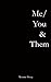 Me/You & Them by Wennie Hong (2013-11-12) by 